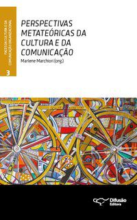 PERSPECTIVAS METATEÓRICAS DA CULTURA E DA COMUNICAÇÃO - BRUMMANS, BORIS H.J.M.