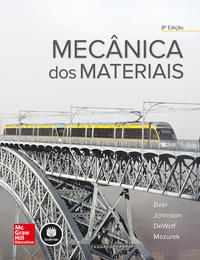 MECÂNICA DOS MATERIAIS - BEER, FERDINAND P.
