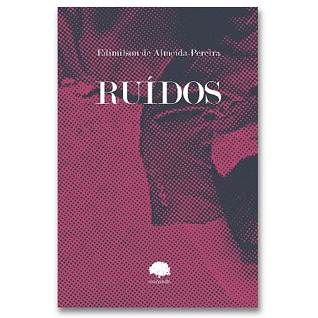 RUÍDOS - PEREIRA, EDIMILSON DE ALMEIDA