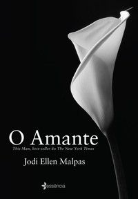 O AMANTE - MALPAS, JODI ELLEN