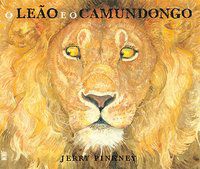 O LEÃO E O CAMUNDONGO - AUTOR(A): PINKNEY, JERRY