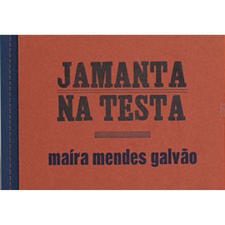 JAMANTA NA TESTA - GALVÃO, MAÍRA MENDES