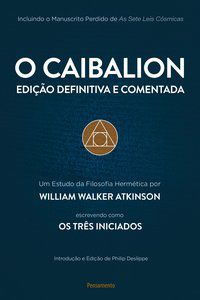 O CAIBALION - WALKER ATKINSON, WILLIAM