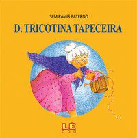 DONA TRICOTINA TAPECEIRA - PATERNO, SEMÍRAMIS