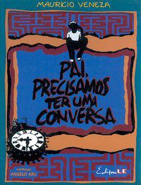 PAI, PRECISAMOS TER UMA CONVERSA - VENEZA, MAURÍCIO