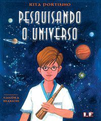 PESQUISANDO O UNIVERSO - PORTINHO, RITA