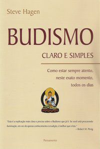 BUDISMO CLARO E SIMPLES - HAGEN, STEVE