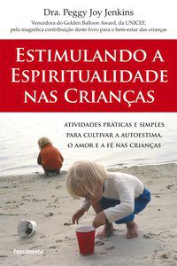 ESTIMULANDO A ESPIRITUALIDADE NAS CRIANÇAS - PENSAMENTO
