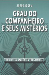 GRAU DO COMPANHEIRO E SEUS MISTÉRIOS - ADOUM, JORGE
