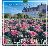 OS MAIS BELOS JARDINS DO MUNDO: JARDINS DE VILLANDRY - EDITORA EUROPA
