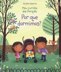 MEU LIVRINHO DOS PORQUÊS : POR QUE DORMIMOS? - CAMPELO, LUCIANO