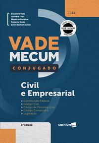 VADE MECUM CONJUGADO CIVIL E EMPRESARIAL - 3ª EDIÇÃO 2021 - EDITORA SARAIVA