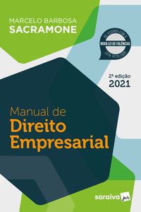 MANUAL DE DIREITO EMPRESARIAL - SACRAMONE, MARCELO