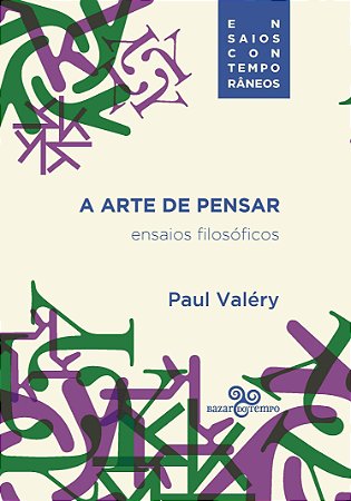 A ARTE DE PENSAR - VALÉRY, PAUL