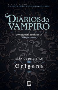 ORIGENS (VOL. 1 DIÁRIOS DE STEFAN) - VOL. 1 - SMITH, L .J.