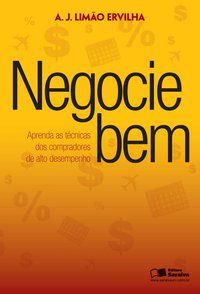 NEGOCIE BEM - ERVILHA, ANTÔNIO DE JESUS LIMÃO