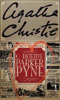 O DETETIVE PARKER PYNE - VOL. 1069 - CHRISTIE, AGATHA