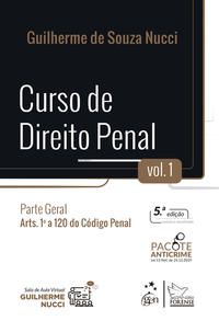 CURSO DE DIREITO PENAL - PARTE GERAL - VOL. 1 - NUCCI, GUILHERME DE SOUZA