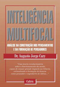 INTELIGÊNCIA MULTIFOCAL - CURY, AUGUSTO
