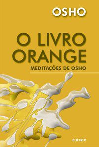 O LIVRO ORANGE - OSHO