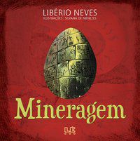 MINERAGEM - NEVES, LIBÉRIO
