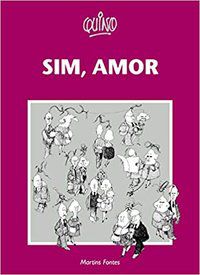 AMOR SIM - QUINO