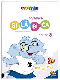 ESCOLINHA SEPARAÇÃO SILÁBICA: VOL. 3 - FINZETTO, VIRGÍNIA