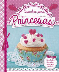 CUPCAKES PARA PRINCESAS - CULTURAL, CIRANDA