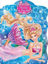 BARBIE - SEREIA DAS PÉROLAS - CULTURAL, CIRANDA