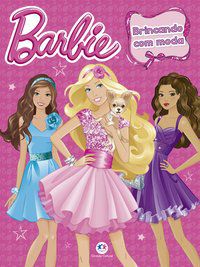 BARBIE - BRINCANDO COM MODA - CULTURAL, CIRANDA