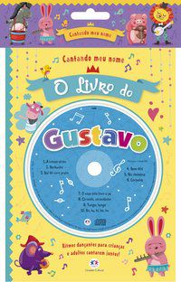 CANTANDO MEU NOME - O LIVRO DO GUSTAVO - CULTURAL, CIRANDA