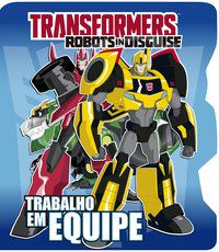 TRANSFORMERS - TRABALHO EM EQUIPE - CULTURAL, CIRANDA