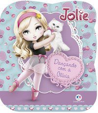 JOLIE - DANÇANDO COM A OLÍVIA - CULTURAL, CIRANDA