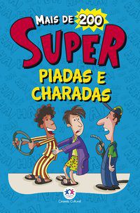 SUPER PIADAS E CHARADAS - CULTURAL, CIRANDA