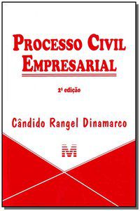 PROCESSO CIVIL EMPRESARIAL - 2 ED./2014 - DINAMARCO, CÂNDIDO RANGEL