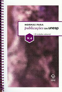 NORMAS PARA PUBLICAÇÕES DA UNESP - VOL. 4 - UNESP