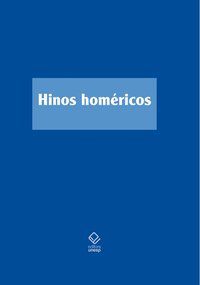 HINOS HOMÉRICOS - HOMERO