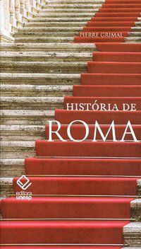 HISTÓRIA DE ROMA - GRIMAL, PIERRE