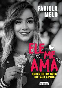 ELE ME AMA - MELO, FABIOLA