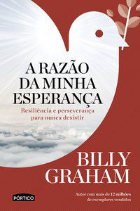 A RAZÃO DA MINHA ESPERANÇA - GRAHAM, BILLY