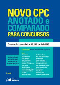 NOVO CPC ANOTADO E COMPARADO PARA CONCURSOS - 2ª EDIÇÃO DE 2016 -