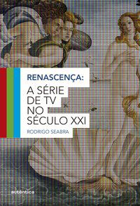 RENASCENÇA - SEABRA, RODRIGO