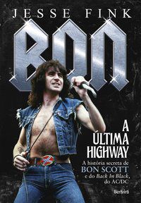 BON: A ÚLTIMA HIGHWAY - FINK, JESSE