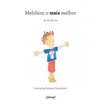 MELCHIOR, O MAIS MELHOR - MUNIZ, VIK