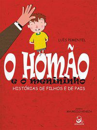 O HOMÃO E O MENININHO - PIMENTEL, LUÍS