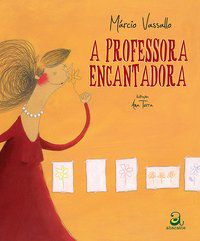 A PROFESSORA ENCANTADORA - VASSALLO, MÁRCIO