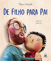 DE FILHO PARA PAI - VASSALLO, MÁRCIO