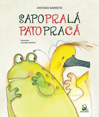 SAPOPRALÁ PATOPRACÁ - BARRETO, ANTÔNIO