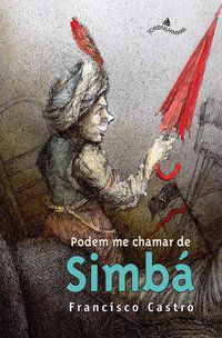 PODEM ME CHAMAR DE SIMBÁ - CASTRO, FRANCISCO