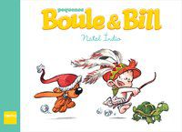 PEQUENOS BOULE & BILL - NATAL ÍNDIO - GILLOT, LAURENCE